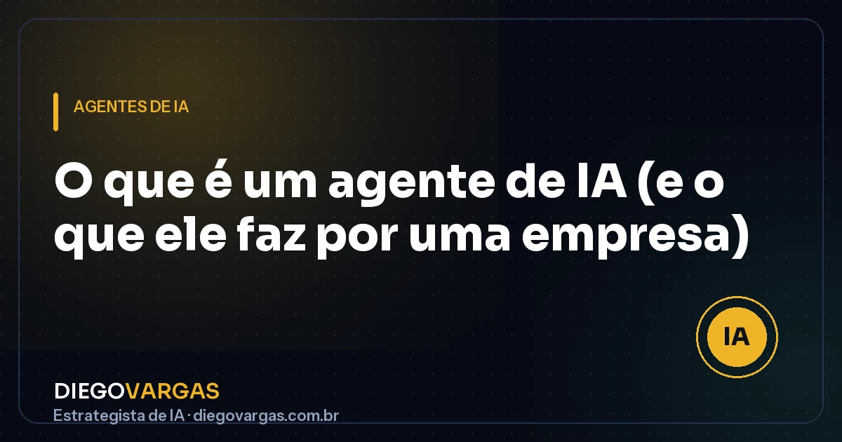 Capa do artigo sobre o que é um agente de IA para empresas